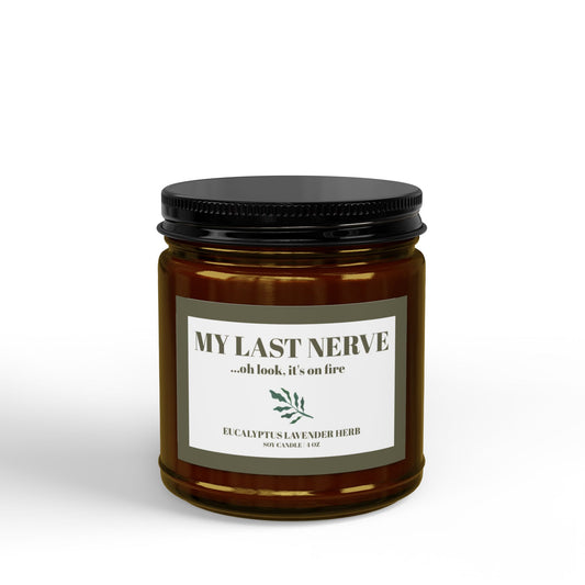"My Last Nerve" Aromatherapy Jar Candle | Home & Office