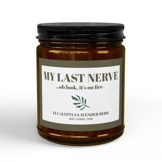 "My Last Nerve" Aromatherapy Jar Candle | Home & Office