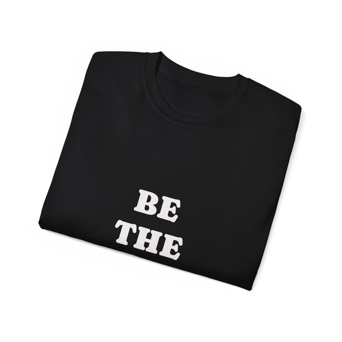 "Be The Change" T-Shirt | Apparel