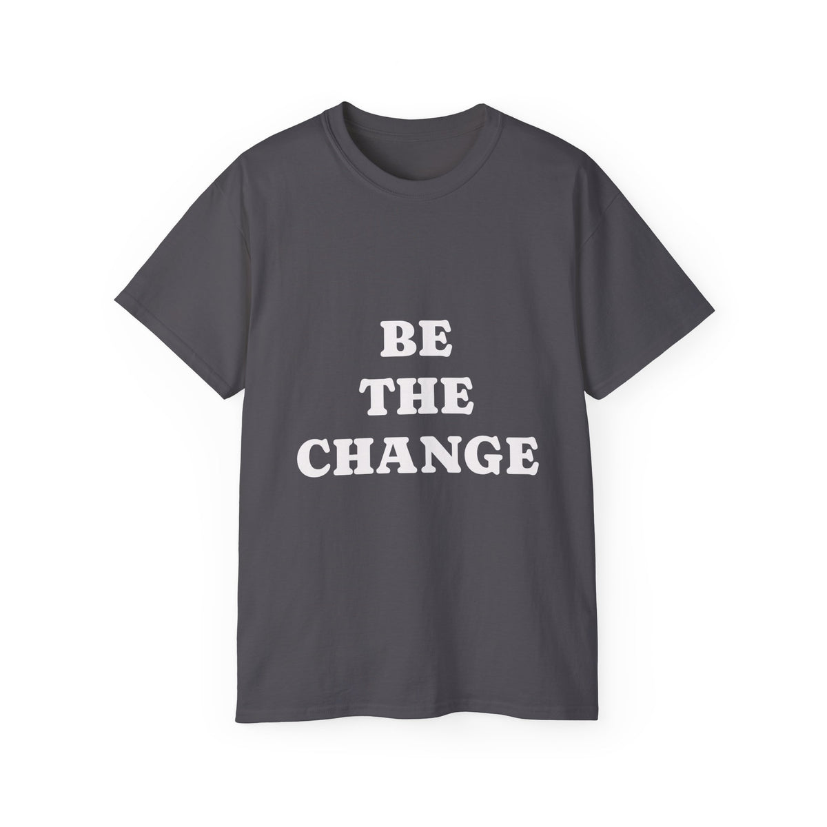 "Be The Change" T-Shirt | Apparel