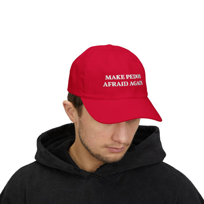 "Make Pedos Afraid Again" Embroidered Hat | Apparel